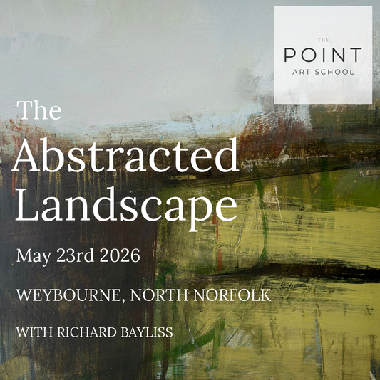 Richard Bayliss - The Abstracted Landscape: Painting Workshop on the North Norfolk Coast. Saturday 23 May 2026