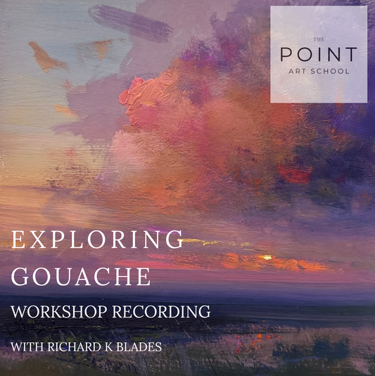 Workshop Recording: Exploring Gouache with Richard K Blades